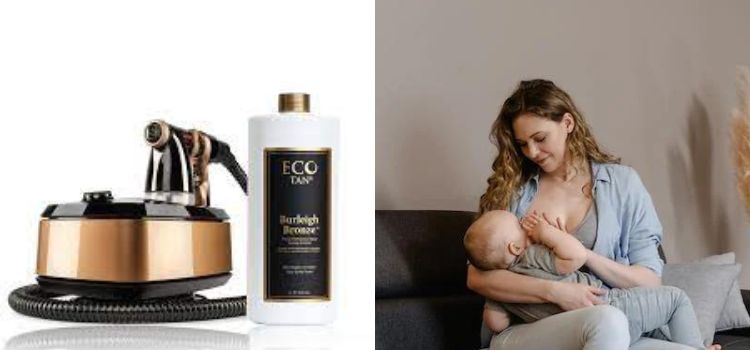 Can You Spray Tan While Breastfeeding